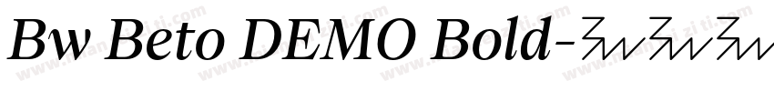 Bw Beto DEMO Bold字体转换